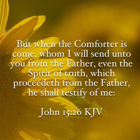 When The Comforter Is Come Bible Verse Youversion Spirit Of Truth