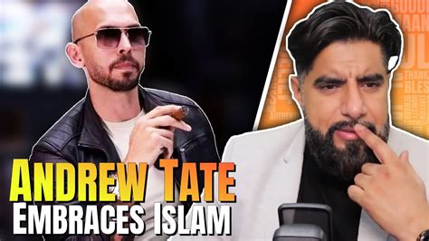 Andrew Tate Embraces Islam My Thoughts Mufti Abu Layth Youtube