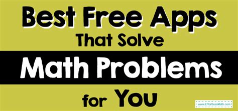 Best Free Apps That Solve Math Problems For You Effortless Math We