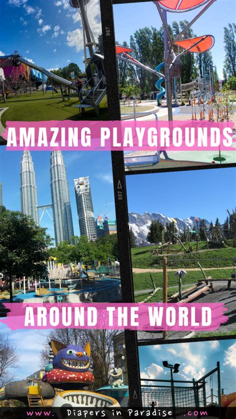 Cool Playgrounds Around The World Diapers In Paradise Cool