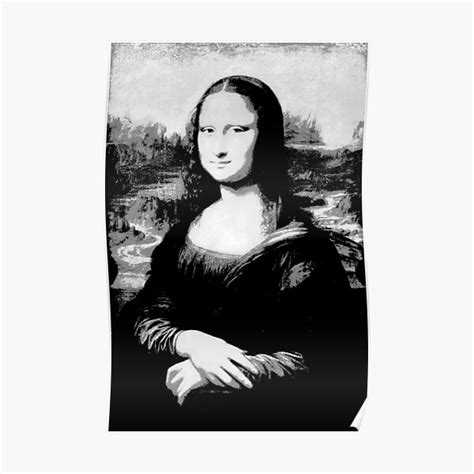 Mona Lisa Black And White Poster For Sale By Nikolap99 Redbubble