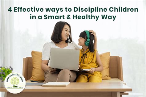 4 Effective Ways To Discipline Children In A Smart And Healthy Way
