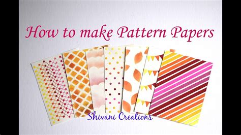 How To Make Pattern Paper At Home 7 Styles Of Making Pattern Paper