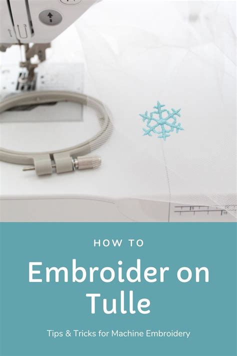 How To Do Machine Embroidery On Tulle Fabric Tutorial Machine