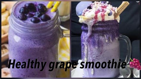 Grape Smoothie🍇healthy Breakfast Smoothiefully Loaded Smoothie Youtube