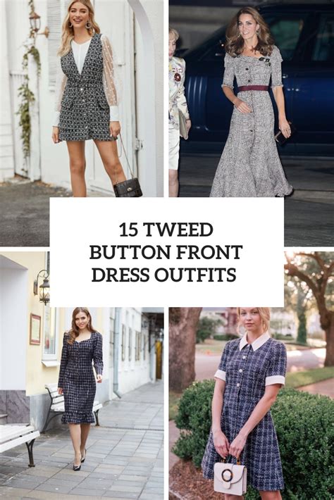 15 Elegant Outfits With Tweed Button Front Dresses Styleoholic