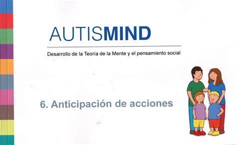 Autismind Anticipaci N De Acciones Desarrollo De La Teor A De La
