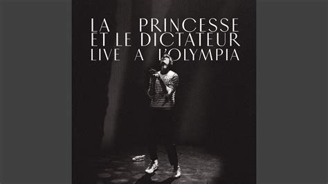 La princesse et le dictateur, Pt. 12 (Live à L'Olympia) - YouTube