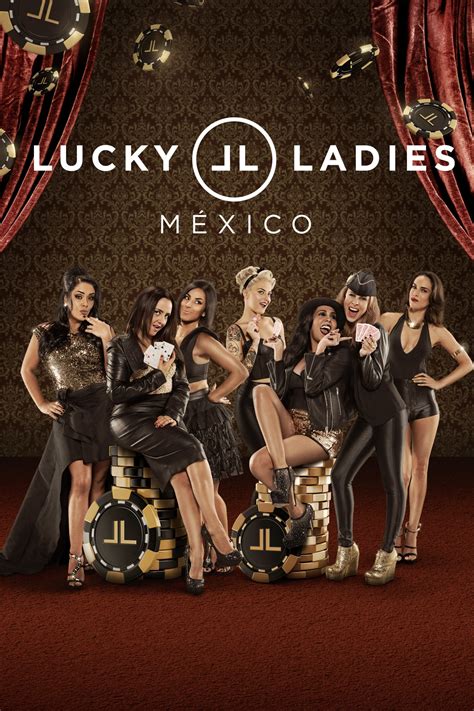 Lucky Ladies Mexico 2014 The Poster Database Tpdb