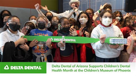 Delta Dental Of Arizona Supports Childrens Dental Health Month At