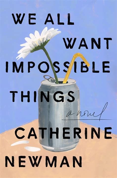 Book Review Of We All Want Impossible Things