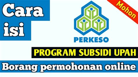 Program subsidi upah yang diumumkan pada 6 april 2020 adalah menggantikan progam subsidi upah yang telah diumumkan pada 27 mac 2020. Cara Isi Borang ONLINE Program Subsidi Upah PERKESO (Step ...