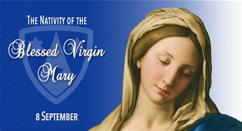 Feast Day Nativity Of The Blessed Virgin Mary September 08
