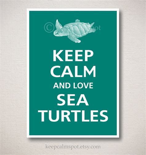 Keep Calm And Love Sea Turtles Typography Art Print 5x7