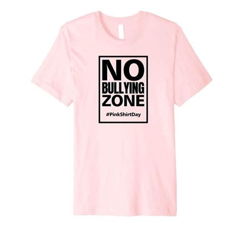 Anti Bullying Pink Shirt Day No Bullying Zone Shirt Mens Tops Mens