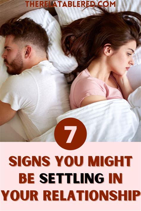 7 Signs You Might Be Settling In Your Relationship The Relatable Red