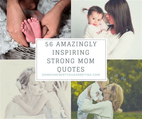 66 Amazingly Inspiring Strong Mom Quotes Someone Sent You A Greeting