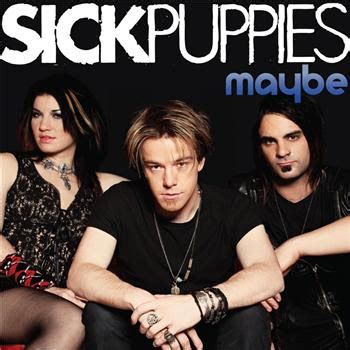 We did not find results for: Tune Of The Day: Sick Puppies - Maybe