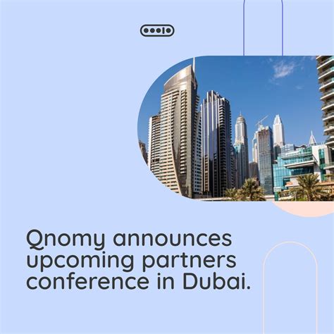 Q Nomy Announces Upcoming Partners Conference In Dubai Featuring New