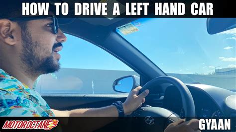 How To Drive A Left Hand Car Hindi Motoroctane Youtube