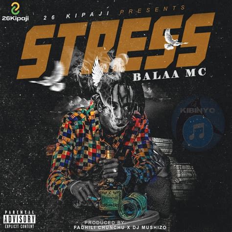 Audio L Balaa Mc Stress L Download Dj Kibinyo