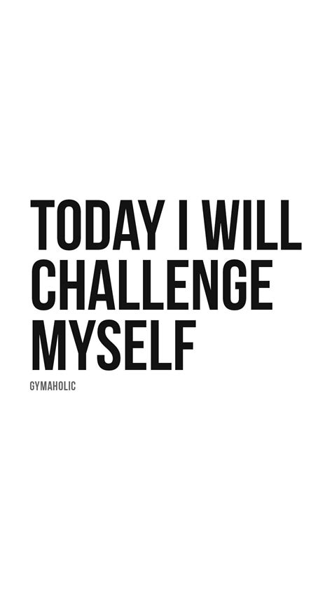 Today I Will Challenge Myself Gymaholic Fitness App