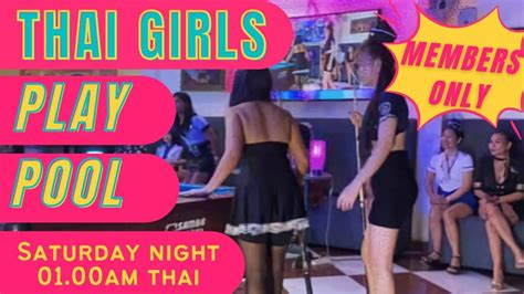 Thai Girls Play Pool Members Only 16girls Live From Pattaya Thailand