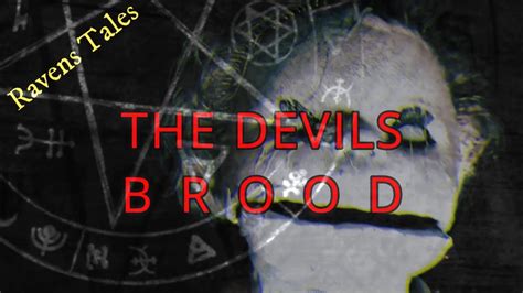 The Devils Brood Youtube