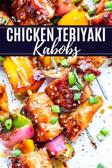 This Grilled Chicken Teriyaki Kabobs Recipe Is The Best For Summer Grilling And Bbq These