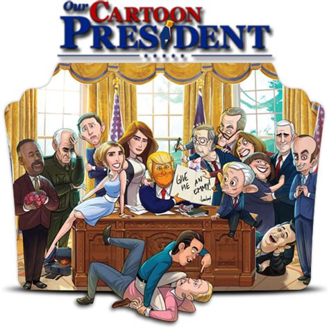 Our Cartoon President Tv Series 2018 By Drdarkdoom On Deviantart