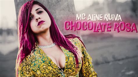 Mc Aline Ruiva Chocolate Rosa Youtube