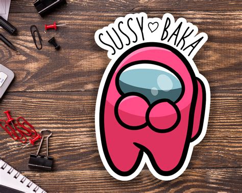Sussy Baka Sticker Among Us Inspired Etsy Uk