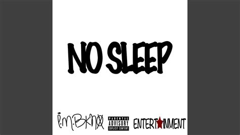 No Sleep Youtube