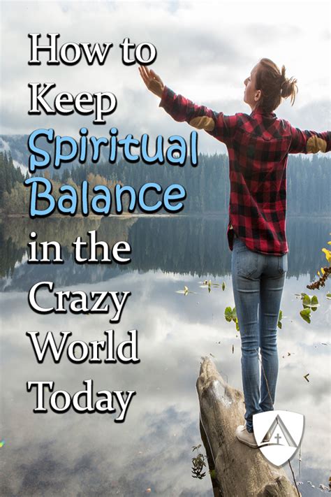 How To Keep Spiritual Balance In The Crazy World Today