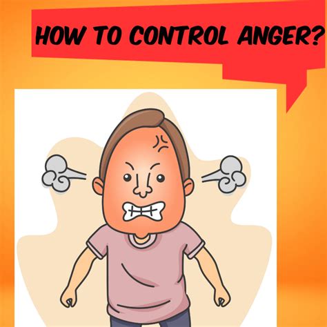 How To Control Anger What Can We Do For Manage Our Anger