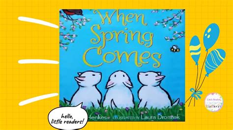 Kids Book Read Aloud When Spring Comes By Kevin Henkes Ll Bedtime