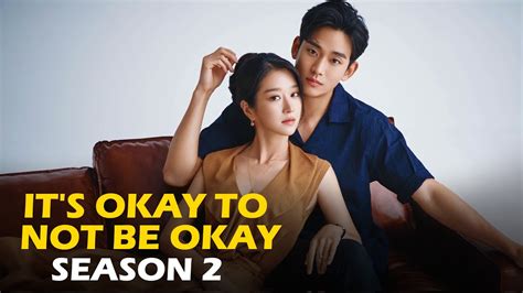 Its Okay To Not Be Okay Season 2 Trailer Release Date Plot And Will