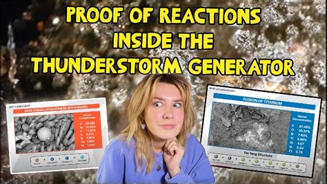 Proof Of Reactions Inside The Thunderstorm Generator Vortex Fusion