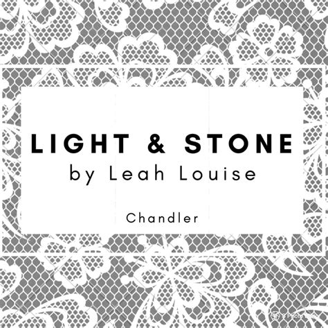Light And Stone By Leah Louise