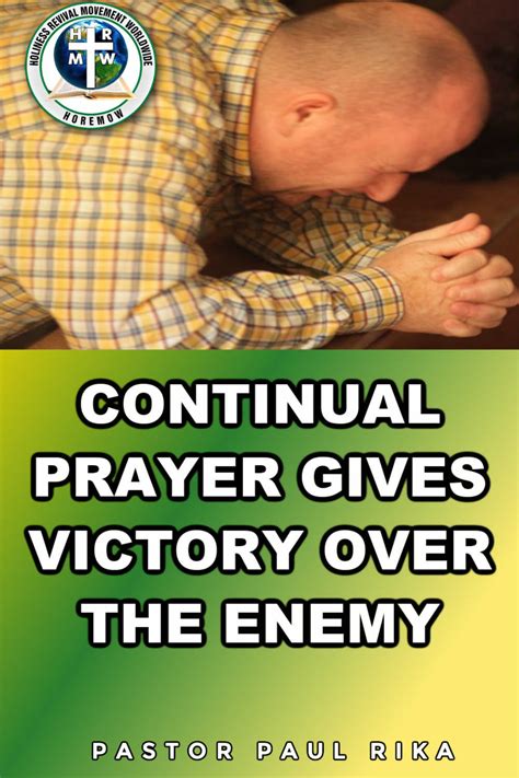 Continual Prayer Gives Victory Over The Enemy Holiness Revival
