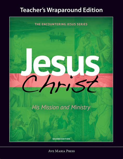 Jesus Christ His Mission And Ministry Teachers Manual Second