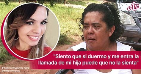 Madre De Romina Celeste Núñez Aún Tiene Esperanza De Que Su Hija Esté Viva