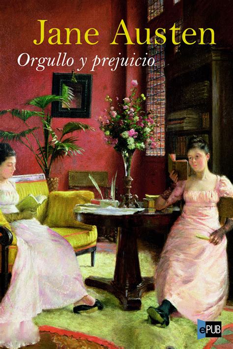 Leer Orgullo Y Prejuicio De Jane Austen Libro Completo Online Gratis
