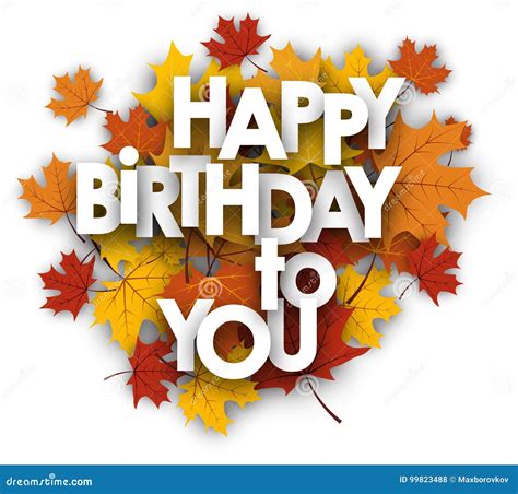 Happy Birthday Card With Leaves Stock Vector Illustration Of Happy