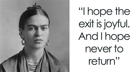 148 Frida Kahlo Quotes About Art Love And Embracing The Struggle
