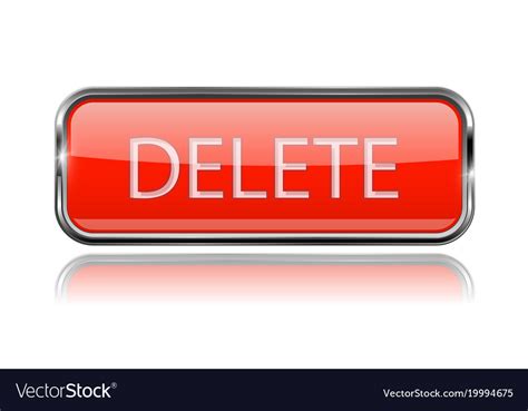 Delete Button Square Red Button With Chrome Frame Vector Image