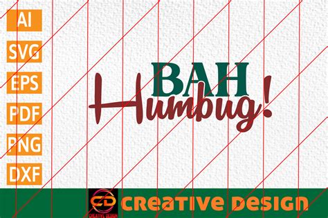 Bah Humbug Christmas Svg Graphic By Creative Design · Creative Fabrica