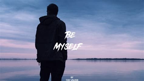 Be Myself Official Music Video Youtube