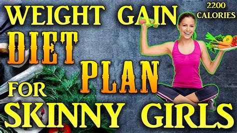 Weight Gain Diet Plan For Skinny Girls Women 2200 Calorie Meal Plan Olyabrand