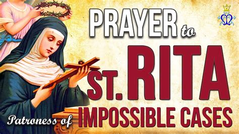 🌹 Whisper Of Miracles Prayer To Saint Rita In Impossible Cases Youtube